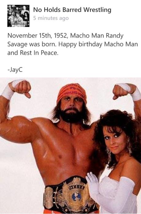 Happy Birthday Macho Man Randy Savage 