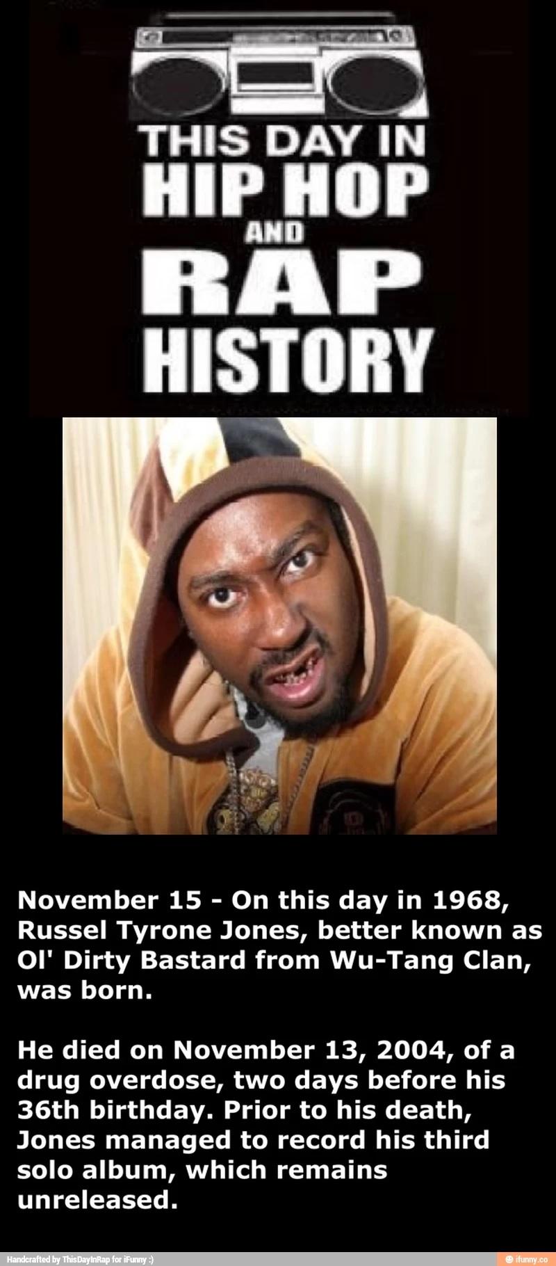 New post on "ThisDayInRap": Happy Birthday and R.I.P. Ol Dirty Bastard 