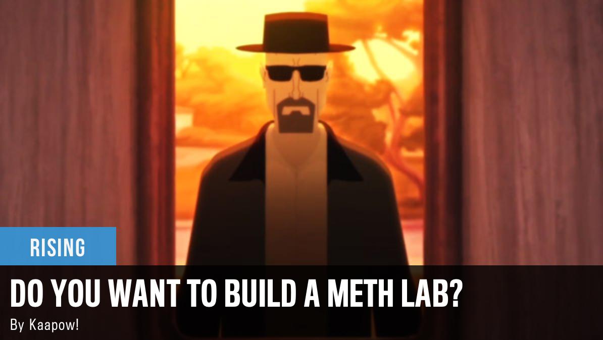 HelloKaapow's tweet photo. Cool new parody by @ANIMEME Do You Want to Build a Meth Lab? Check it out here! http://t.co/nHoUK1ERXV http://t.co/EhvtA7XX2n