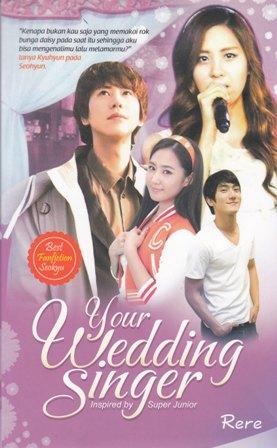 Saksikan Kisah Cinta segitiga Antara Seohyun, Kyuhyun &amp; Siwon di novel Your Wedding singer Rp 39.500 <a href="/Leksika_KC/">Planet Bookstore</a> ^_^