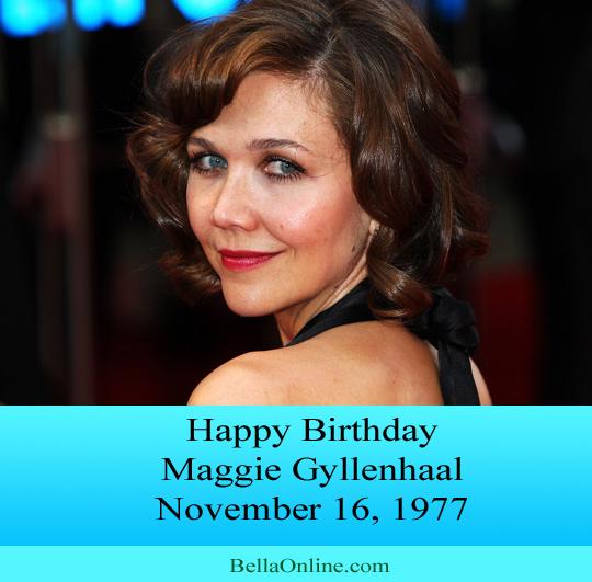Happy Birthday to Maggie Gyllenhaal - born 11/16/1977! What have you seen her in? 