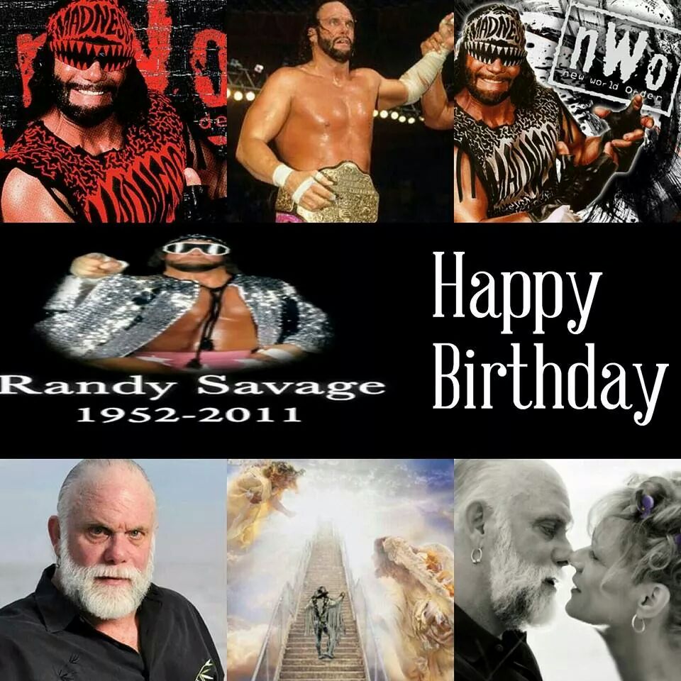 Rip macho man Randy savage. Happy birthday 