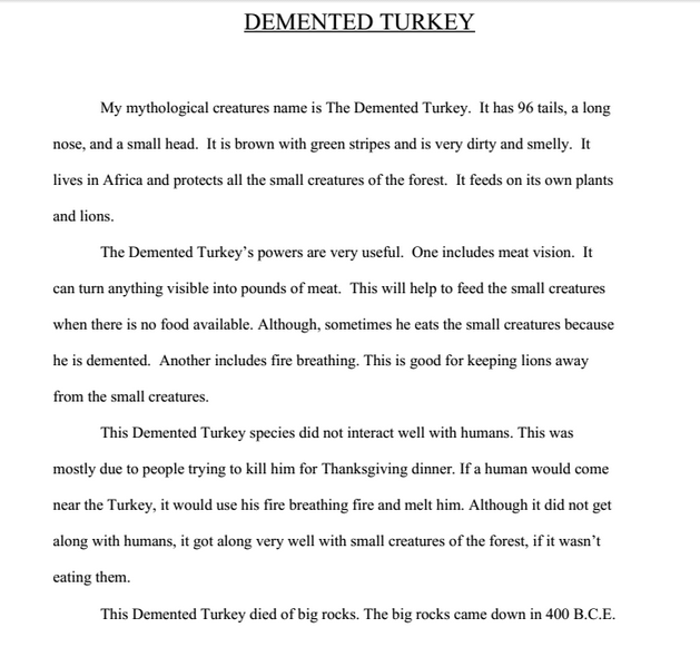 dubstep4dads's tweet image. found this paper i wrote in middle school. rest in peace demented turkey, died of a big heart. and big rocks.