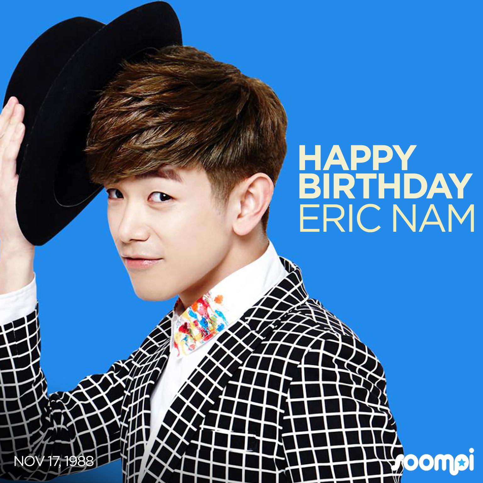 Happy Birthday Eric Nam sunbaenim! 