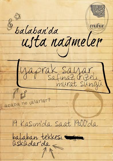 Usta Nağmeler'de bu ay #YaprakSayar, #SafinazRizeli ve #MuratSüngü'yü dinleyeceğiz. 19 Kasım'da <a href="/BalabanTekkesi/">BalabanTekkesi</a>'nde..
