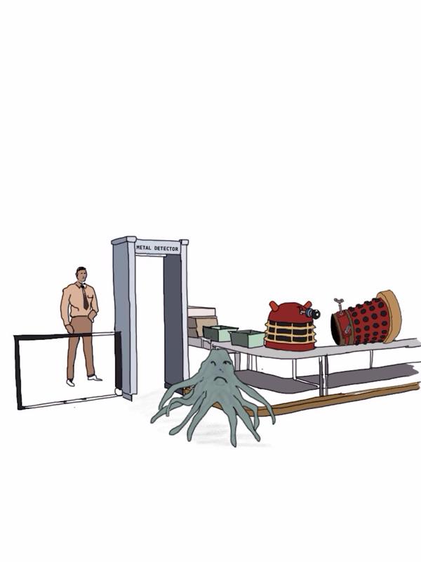 a Dalek goes through airport security. 

#doctorwho