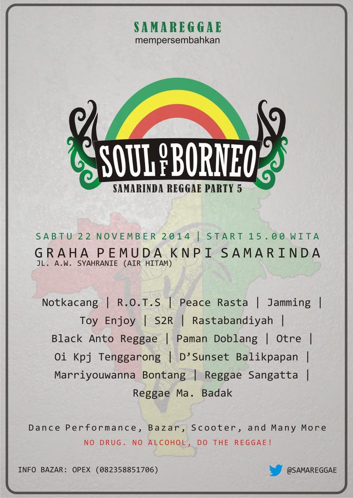 SAMARINDA REGGAE PARTY 5, #SOULOFBORNEO cc <a href="/InfoSamarinda/">IG: @InfoSamarinda</a> <a href="/HalloSamarinda/">HalloSamarinda</a>
