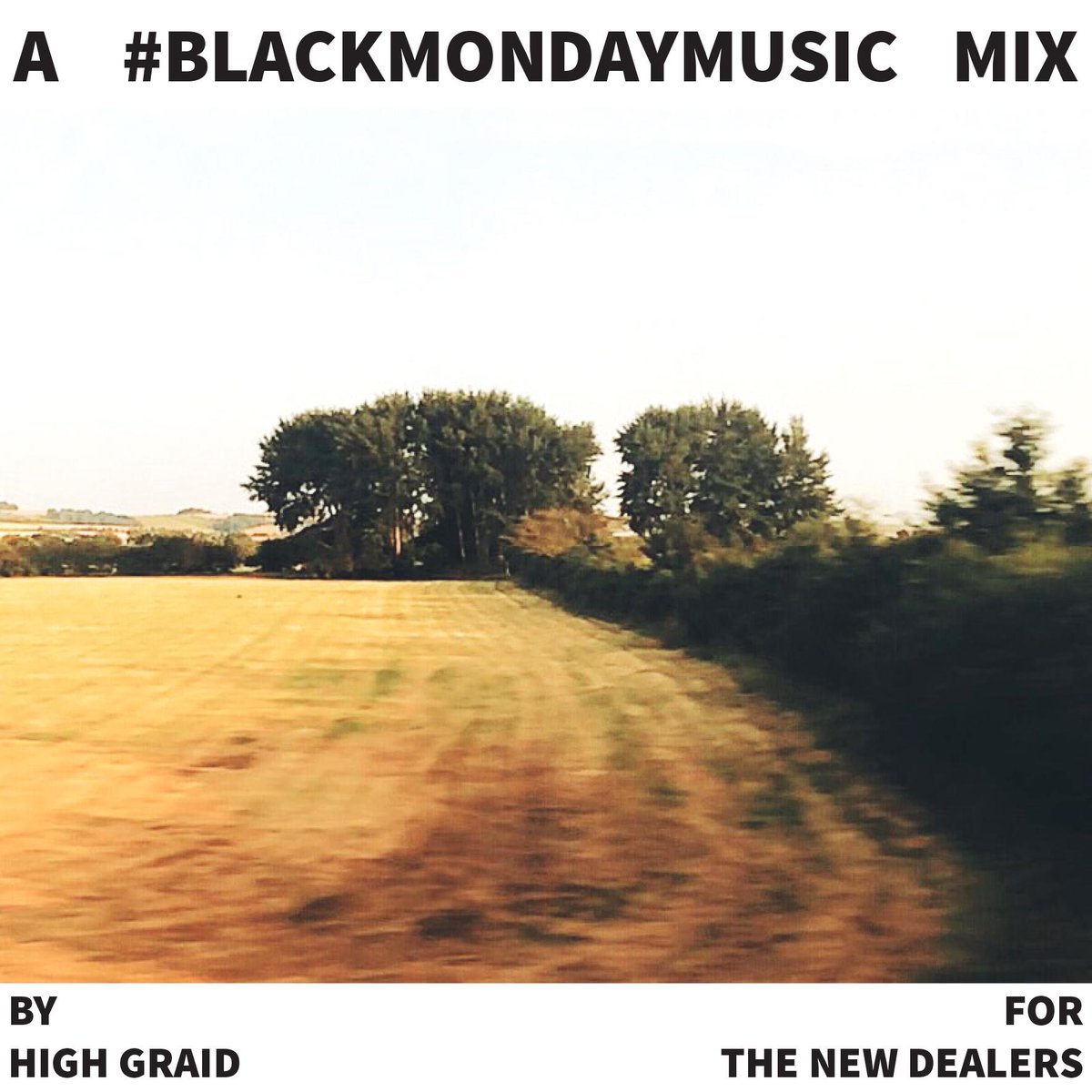thenewdealers_'s tweet photo. Our Guy @highgraid has just dropped his #BlackMondayMusic Mix.

#Vibes #Music #Mix #London

https://t.co/mD9p8EePYR http://t.co/m4PhE10Kgh