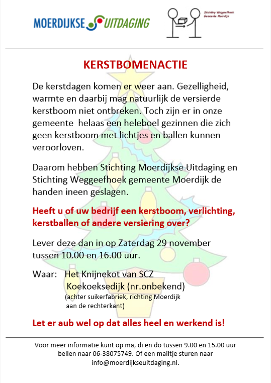 moerdijkse uitdaging en stichting weggeefhoek gemeente moerdijk zijn een kerstbomenactie begonnen.