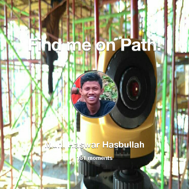 MuhHaswar's tweet photo. I've shared 181 memories with my friends on #Path - see them now at http://t.co/hZJkoarIp1! #thepersonalnetwork http://t.co/B1753pMN7O