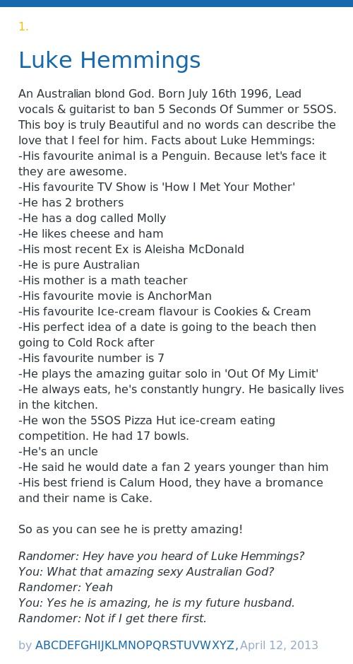 urbandictionary's tweet image. @iDoNotCarey Luke Hemmings: An Australian blond God. Born July 16th 199... luke-hemmings.urbanup.com/7018480