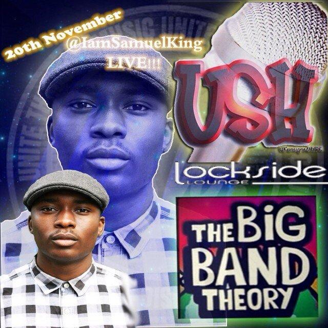 IAmSamuelKing's tweet photo. Performing at @UKUnsignedHype this Thursday 20-11-14 #BigBandTheory #USHLive | Info: http://t.co/cXEkqw27aF | http://t.co/mDNgsdofC9