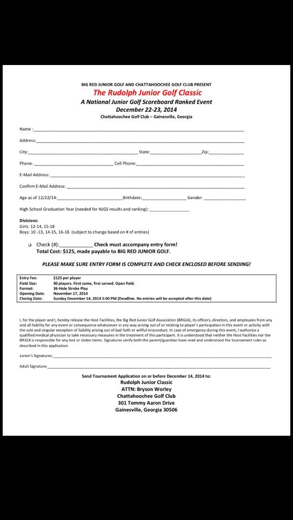 Entry form for the 2014 Rudolph Junior Golf Classic. We have them in the Pro Shop. Questions? Call (770) 532-0066