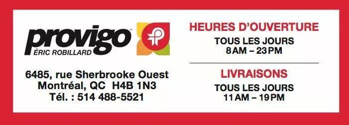 Merci à notre généreux partenaire Provigo Éric Robillard situé au 6485, rue Sherbrooke Ouest à Montréal!