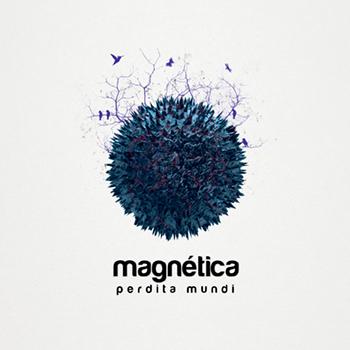Señor Pollo MP3: MAGNÉTICA / PERDITA MUNDI <a href="/magneticaonline/">Magnética</a> ---->
misterpollomp3.com/2014/11/magnet…