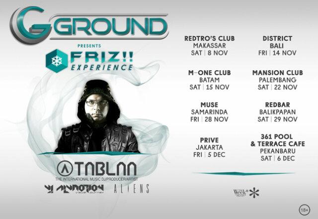 DJ_TABLAA's tweet photo. @GGround_ID 'Friz Experience' On FRI NOV'28 @GG_Id_event @DJ_TABLAA @alv_motion @InfoSamarinda @MuseClub_smd http://t.co/VP8SiB1NVF