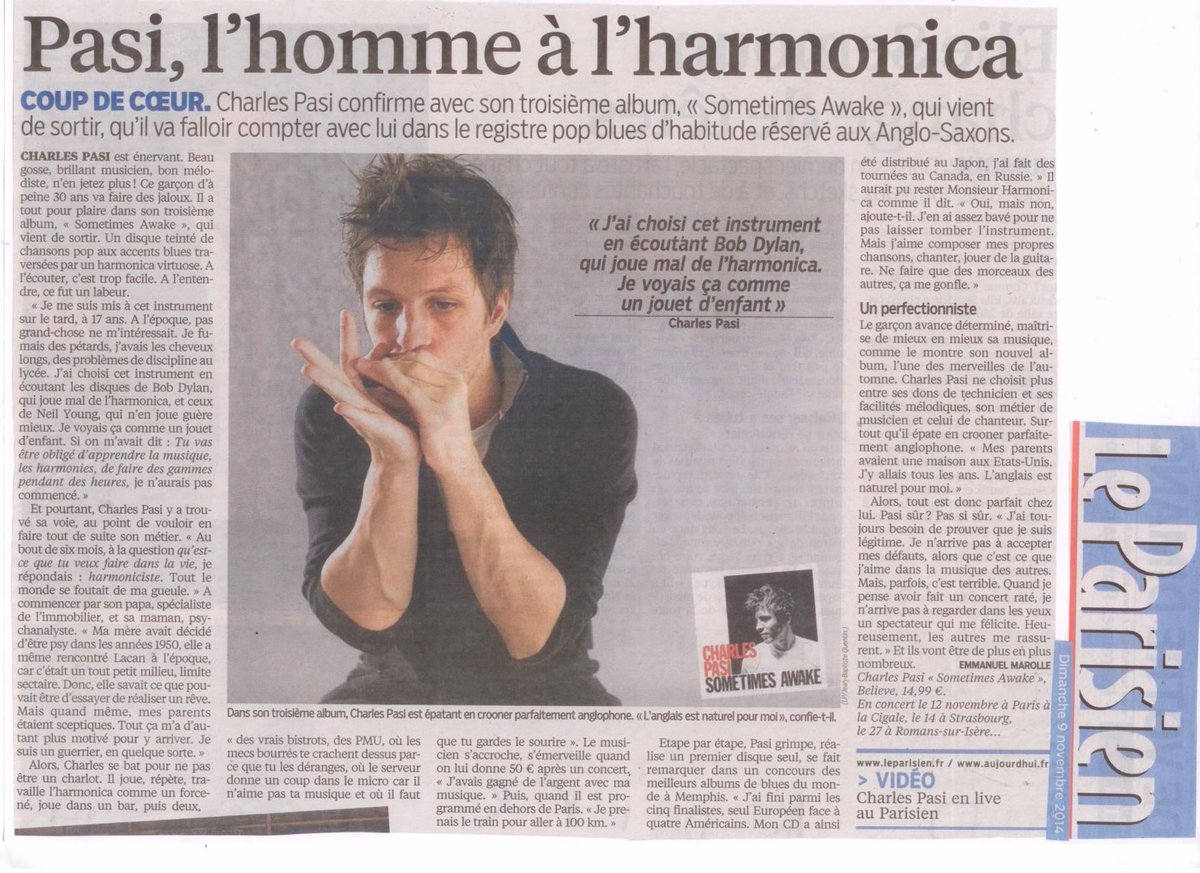 "Dans son troisième album -Sometimes Awake- Charles Pasi est épatant en crooner parfaitement anglophone" <a href="/le_Parisien/">Le Parisien</a>