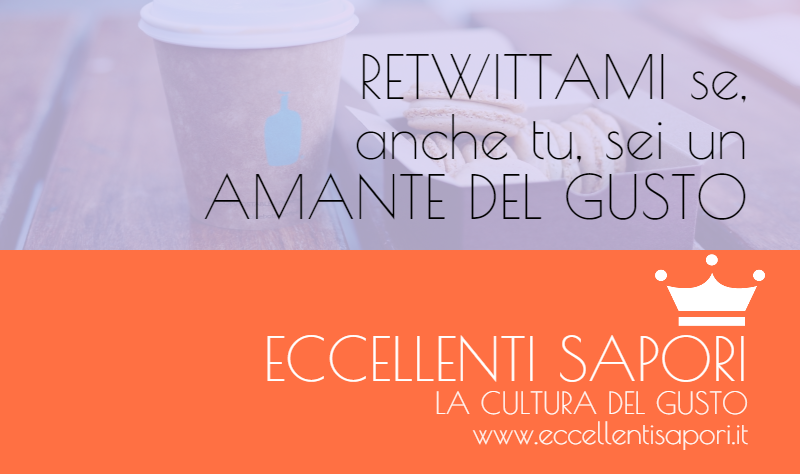 culturadelgusto's tweet image. Se ami il Gusto la Cultura del Gusto, SUPPORTACI con un RETWEET eccellentisapori.it