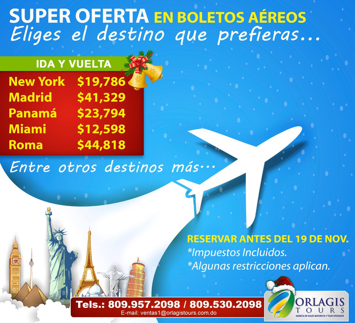 OrlagisTours's tweet photo. No puedes dejar pasar esta SUPER OFERTA Increíbles precios en Boletos Aéreos para el destino de tu preferencia... http://t.co/xVXFutLz6Q