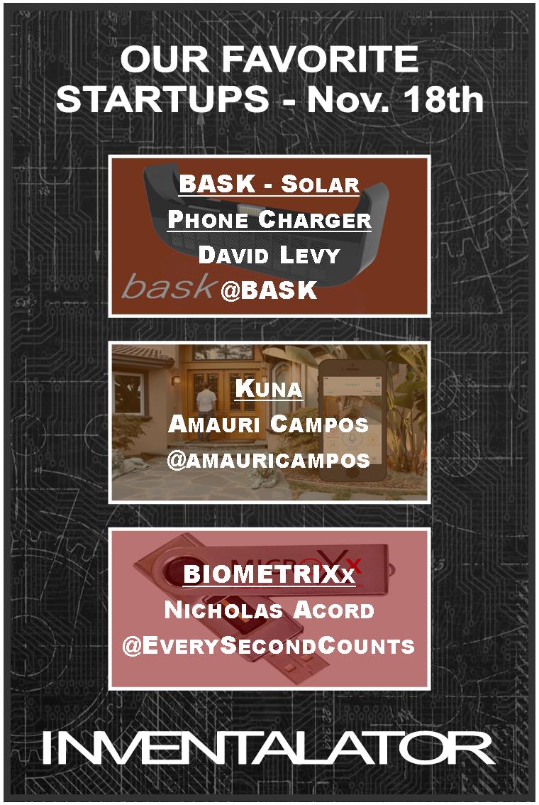 InvProducts's tweet image. November 18th Inventalator.com - Check out our Favorite #Startups! #startup #entrepreneur #innovation