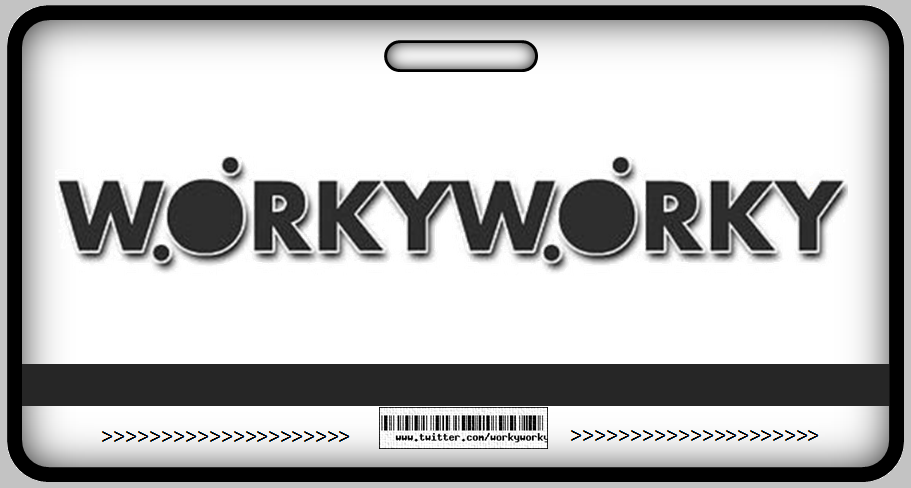 WorkyWorky's tweet image. #NewWayToWork 
( ❝ Worky Worky ! ❞ ) 
@WorkyWorky #WorkyWorky