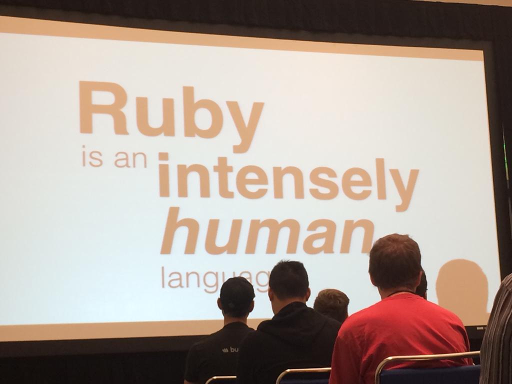 trueheart78's tweet photo. "Ruby is an intensely human language" @erniemiller #rubyconf http://t.co/0nzbKRCwKE