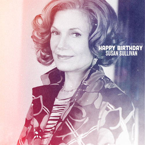 "Auditions are like men. There s another one right around the corner."
Happy Birthday to the wonderful Susan Sullivan 
