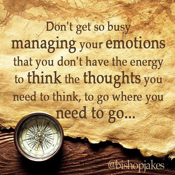 Don't get so busy managing your emotions that you don't think... #ThisIsNoTimeToLoseYourHead tdjakes.org/watchnow