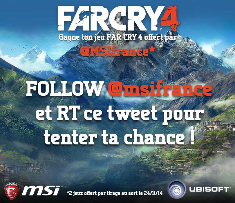 msifrance's tweet image. Follow @msifrance et RT ce tweet pour gagner ton jeu FAR CRY 4
2 jeux à gagner et tirage au sort le 24/11/14