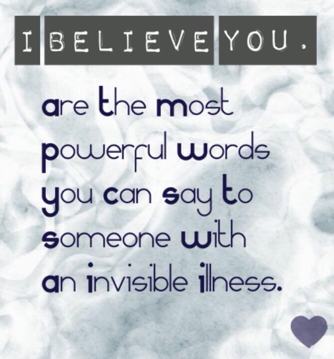 ChronicPainDad's tweet photo. I Believe You.
#Chronicpain
#Fibro
#CRPS
#Rheum
#Lyme
#POTS
#Essure
#Lupus
#Migraine
#Endo
#EDS
#Dysautonomia
#PCOS http://t.co/VswNK7VAlB