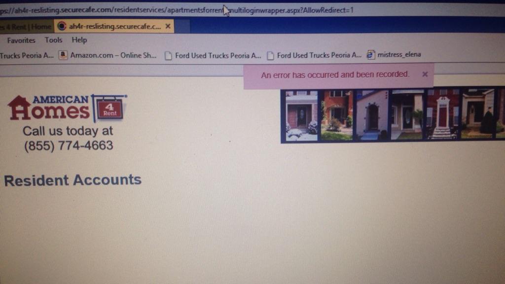 Trying to pay my rent &amp;I get this error.  Tried to call the call center &amp; no answer.  Now what American Homes 4 Rent?