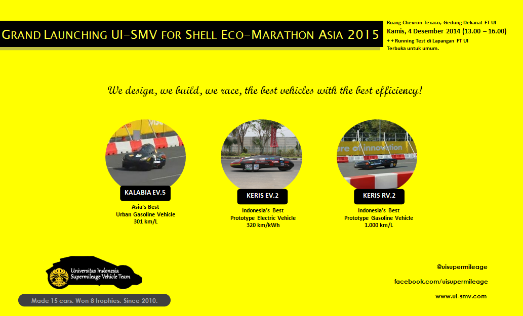 UIUpdate's tweet photo. Grand Launching UI-SMV for SEM ASIA 2015. 4 Des pkl 13.00, R. Chevron-Texaco http://t.co/br5bIPv3t2 | @UIsupermileage http://t.co/eKrgGmRutT