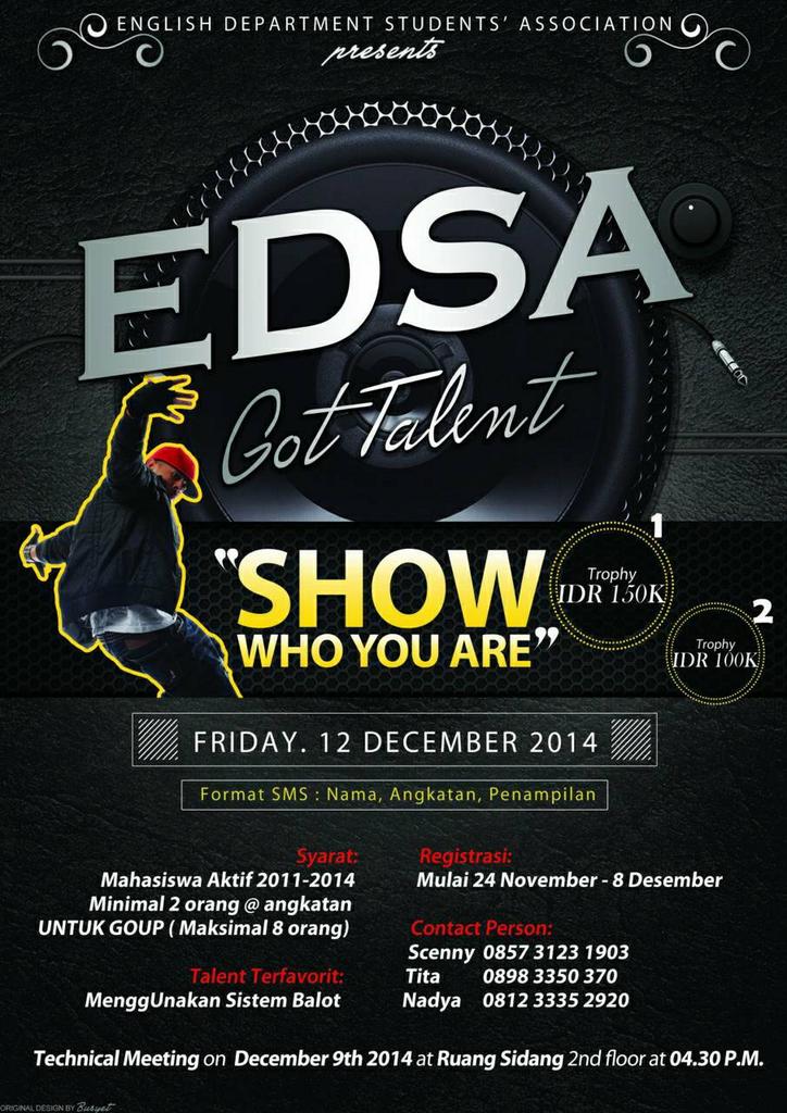 EDSA GOT TALENT! SHOW WHO YOU ARE! TIAP ANGAKATAN HARUS ADA PERWAKILANNYA YA :)) CC: <a href="/SasInggrisUA12/">SasingUA 2012</a>