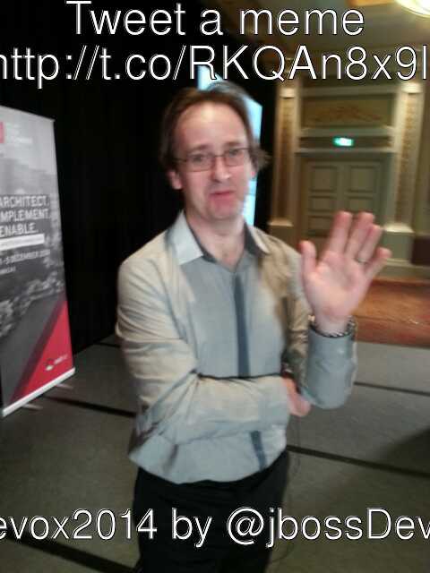 jbossDevoxx's tweet image. Tweet a meme  #Devoxx #RHTDX #22