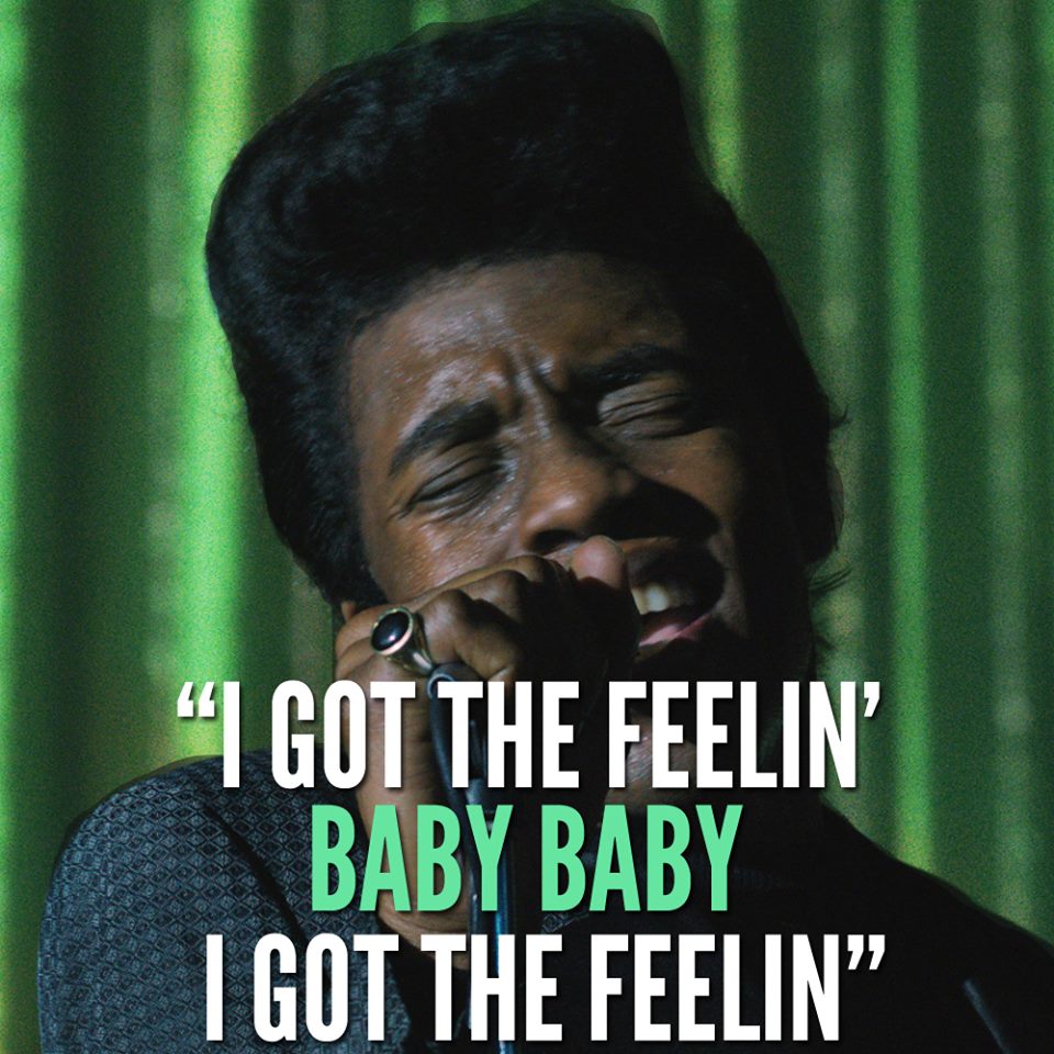I got the feelin’! 
#GetOnUp