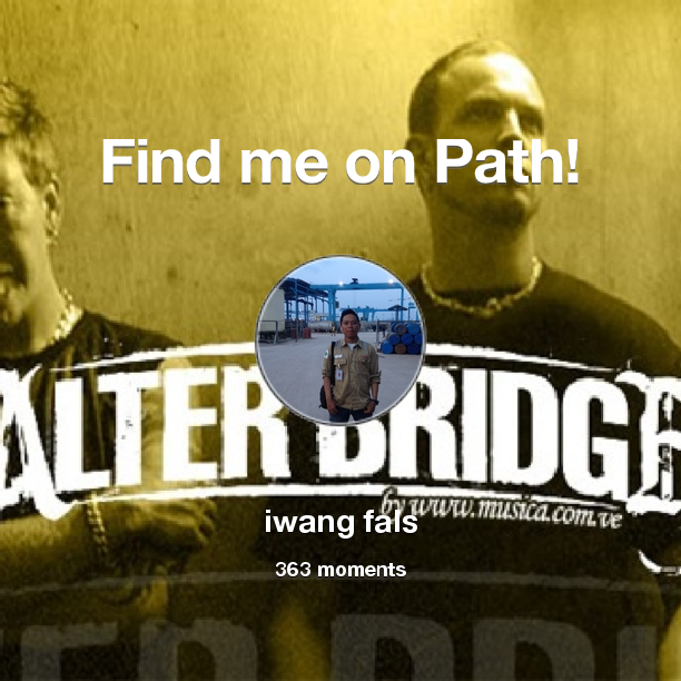 iwang_3's tweet photo. I've shared 363 memories with my friends on #Path - see them now at http://t.co/lmduV4oJlx! #thepersonalnetwork http://t.co/tKjiUI7wK1