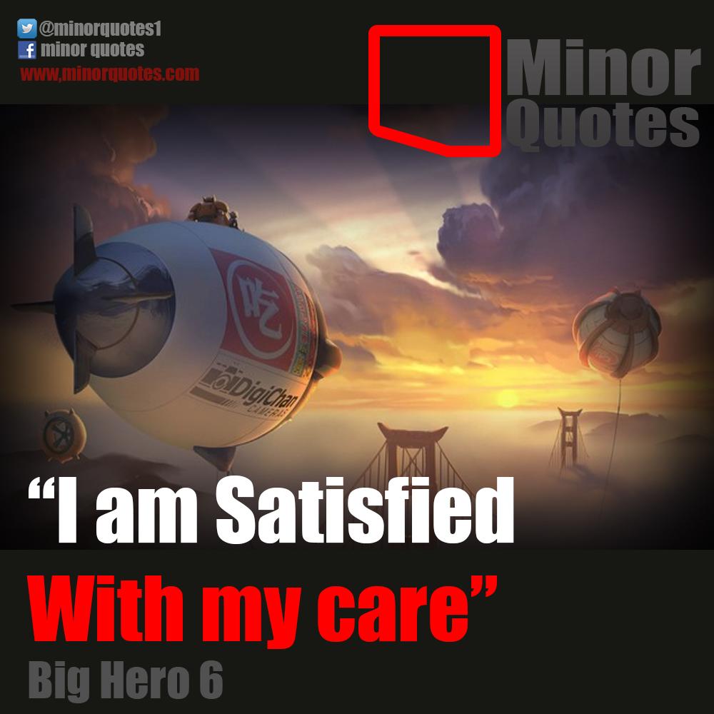 "I am satisfied with my care"