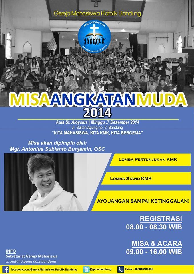 gemabandung's tweet photo. Misa Angkatan Muda 2014, 7th Dec 2014. from 09.00 A.M, dan Misa akan dipimpin langsung oleh Uskup Mgr. Anton. Info: http://t.co/8msjzc9fCV