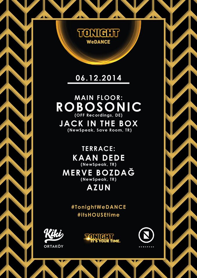 KiKistanbul's tweet photo. #TonightWeDANCE | @robosonic
@NewSpeakEvents @jackintheboxoff @kaandedeoglu @mervebozdag

06.12 @KiKistanbul Ortaköy http://t.co/uneEMxxhCR
