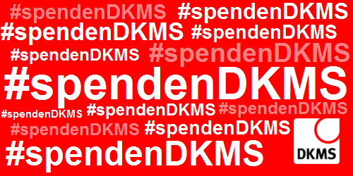 Wir brauchen Eure Tweet-Hilfe! Für jeden RT wird ein Euro an die #DKMS gespendet! Verbreitet den Hashtag #spendenDKMS