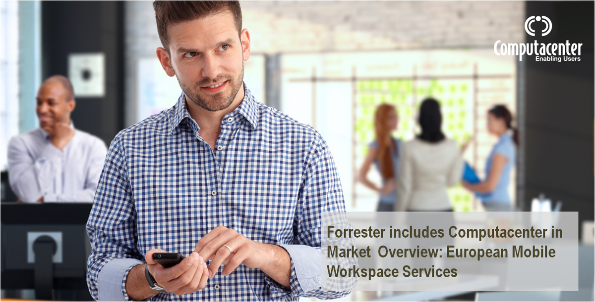 Computacenter's tweet photo. New @Forrester European Mobile Workspace Services Overview includes Computacenter #ccmobility http://t.co/pwA8wr1aBj http://t.co/5yqX2UUres