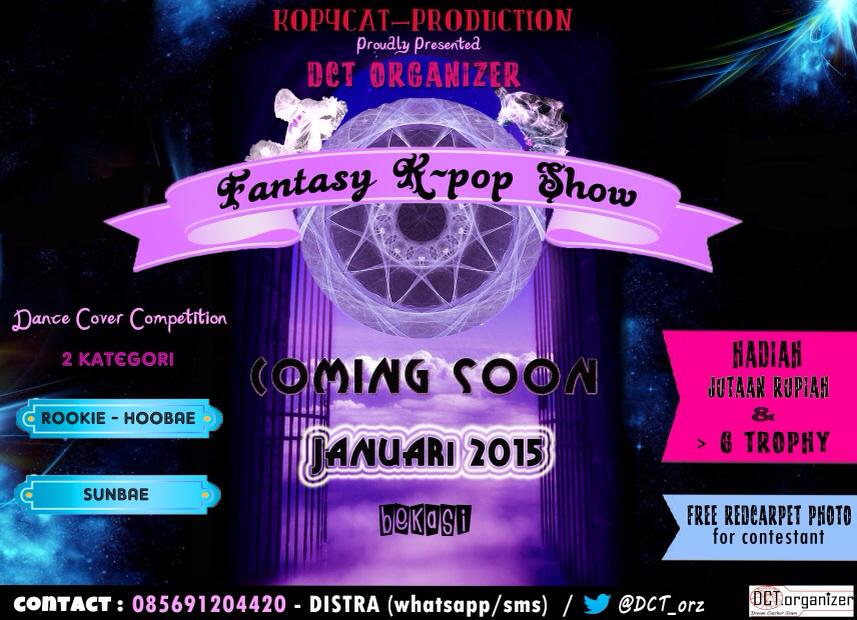 <a href="/moonlight_ent/">OPEN MEMBER</a> [HELP RT] COMING SOON! Fantasy Kpop Show | Januari 2015 @ Bekasi | Rookie-Hoobae &amp; Sunbae | info: CP