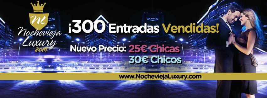¡300 Entradas Vendidas! ¡Nuevo Precio Chicas 25€ - Chicos 30 €!