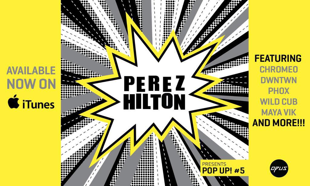 dwntwnmusic's tweet image. Very happy to be included on the new @PerezHilton compilation! Get #PopUp5 here- tinyurl.com/PopUp5 /// 💛