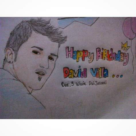 Happy birthday , buat pemain idol  gua , DAVID VILLA doa ku slalu yg terbaik buat mu GUAJE 07 