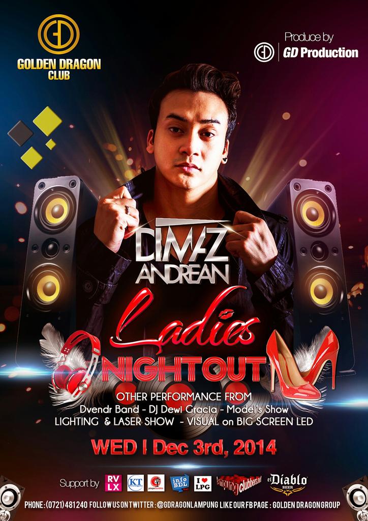 InfoBDL's tweet photo. #event | Tonight Ladies Night Out w/ DIMAZ ANDREAN At Golden Dragon Club | @Gdragonlampung  http://t.co/UvLv1m8YET