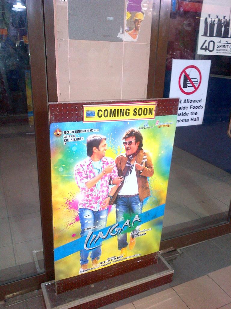 #Lingaa 'coming soon' poster at #BollywoodCinemas, Dubai. @rameshlaus @Keralarajinifan @RBSIRAJINI