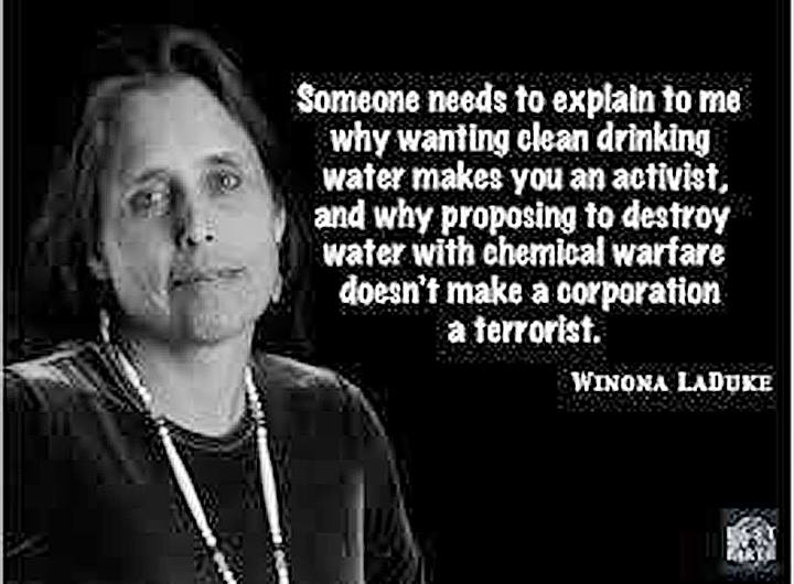 resistwar's tweet photo. Someone explain 2 me why proposing 2 destroy water w. chemical warfare doesn't make a corporation a terrorist #LaDuke http://t.co/q92X8Mym7p