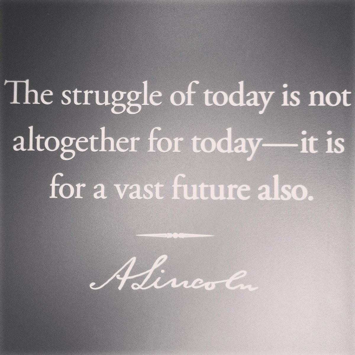 Lincoln S Cottage On Twitter The Struggle Of Today Is Not