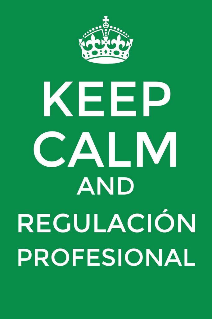 anecafyde's tweet photo. Keep Calm and Regulación Profesional. #RegulaciónProfesionalYA http://t.co/kMDLUpdZxX
